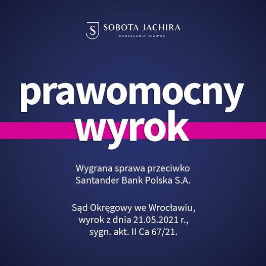 Prawomocna Wygrana Z Santander Bank Polska S A Kancelaria Prawna